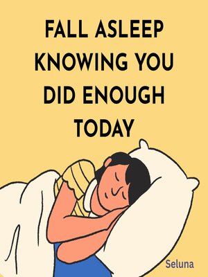 cover image of Fall Asleep Knowing You Did Enough Today